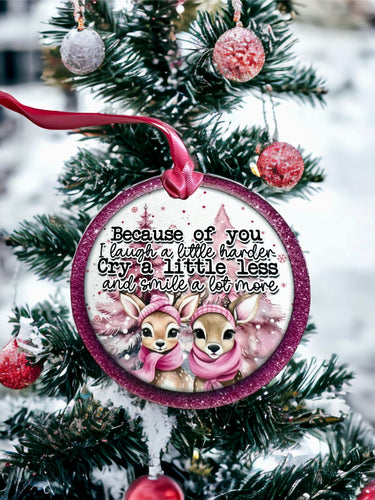 Because of You Ornament