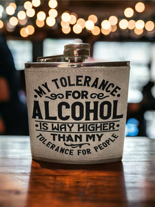 Tolerance For Alcohol Flask