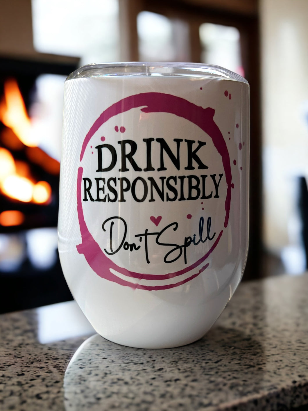 Drink Responsibly Wine Tumbler